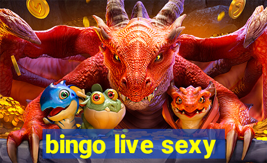 bingo live sexy